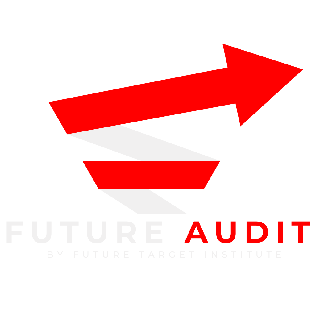 Future Audit & Consultancy | By Future Target Insitute