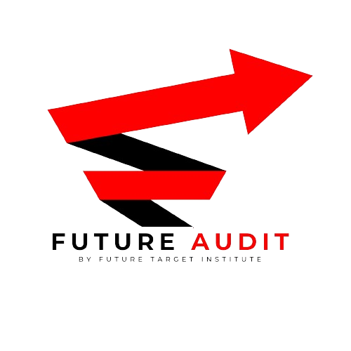 Future Audit & Consultancy | By Future Target Insitute